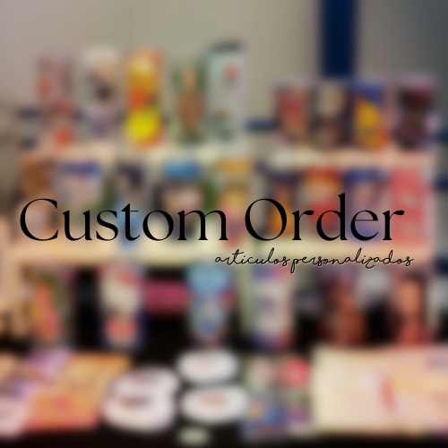 Custom Orders